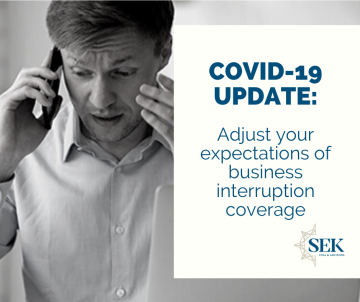 Adjust your expectations of business interruption coverage