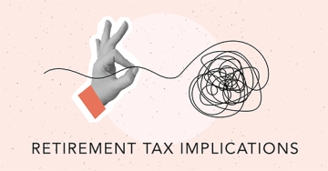 retirement tax implications